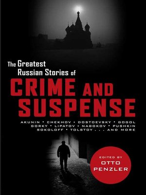 cover image of The Greatest Russian Stories of Crime and Suspense